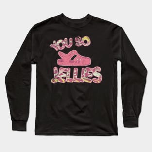 You So Jellies Long Sleeve T-Shirt